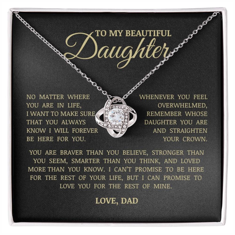 To My Beautiful Daughter "I Will Forever Be Here For You" Love Knot Necklace