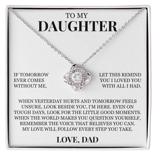 To My Daughter "I Loved You With All I Had" Love Knot Necklace