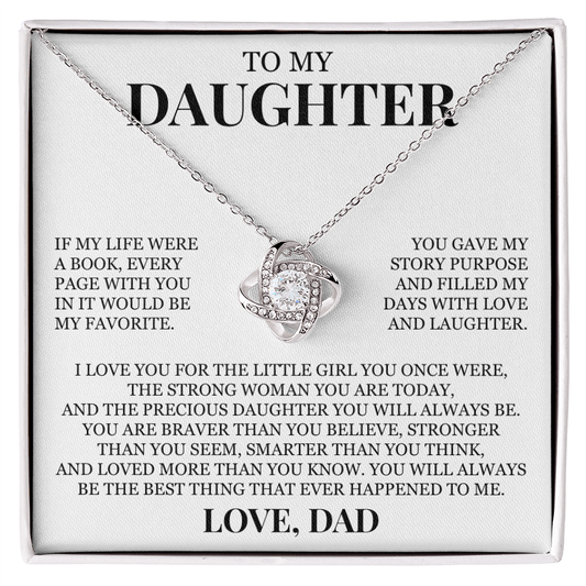 To My Daughter "You Will Always Be The Best Thing That Ever Happened To Me" Love Knot Necklace