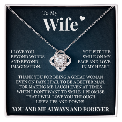 Love Knot Necklace - To My Wife "Thank You for Being A Great Woman"