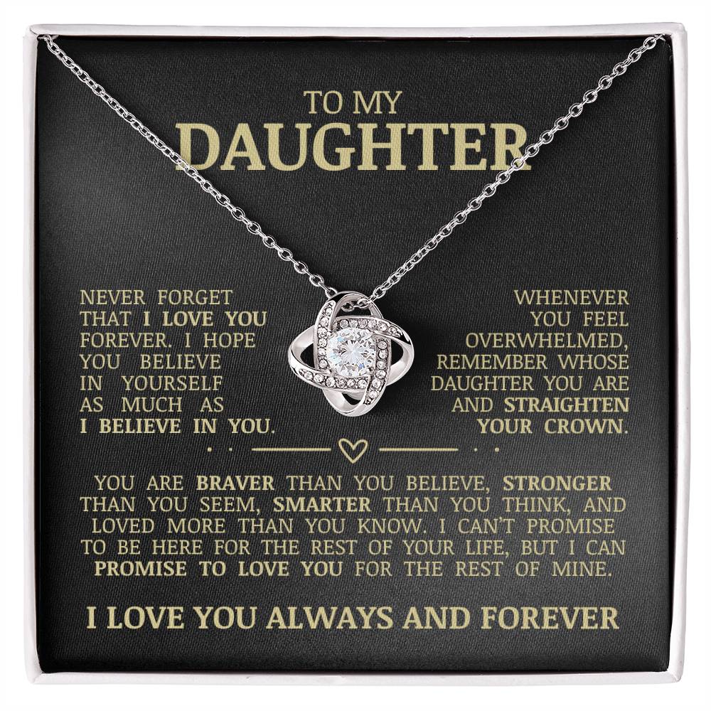 To My Daughter "Never Forget That I Love You" Love Knot Necklace