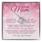 To My Mom "I've Loved You My Whole Life" Love Knot Necklace