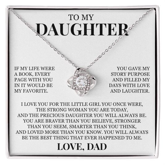 To My Daughter "You Will Always Be The Best Thing That Ever Happened to Me" Love Knot Necklace