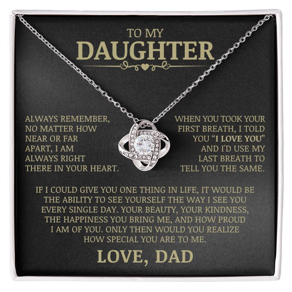 To My Daughter "Always Right There In Your Heart" Love Knot Necklace