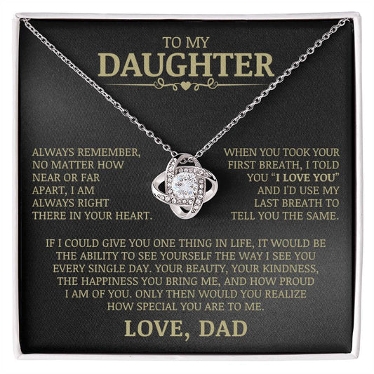 To My Daughter "Always Right There In Your Heart" Love Knot Necklace