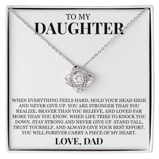 To My Daughter "Hold Your Head High" Love Knot Necklace