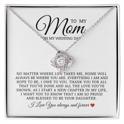 To My Mom on My Wedding Day, Love Knot Necklace