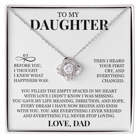 To My Daughter "You Are Everything I Ever Needed" Love Knot Necklace