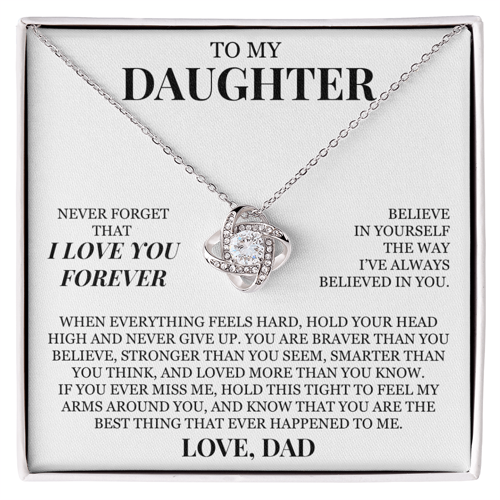 To My Daughter "Never Forget That I Love You Forever" Love Knot Necklace