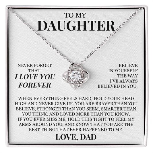 To My Daughter "Never Forget That I Love You Forever" Love Knot Necklace
