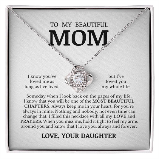 To My Beautiful Mom, Love Knot Necklace