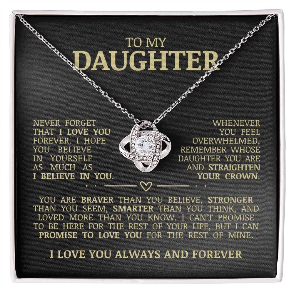 To My Daughter "Never Forget That I Love You" Love Knot Necklace