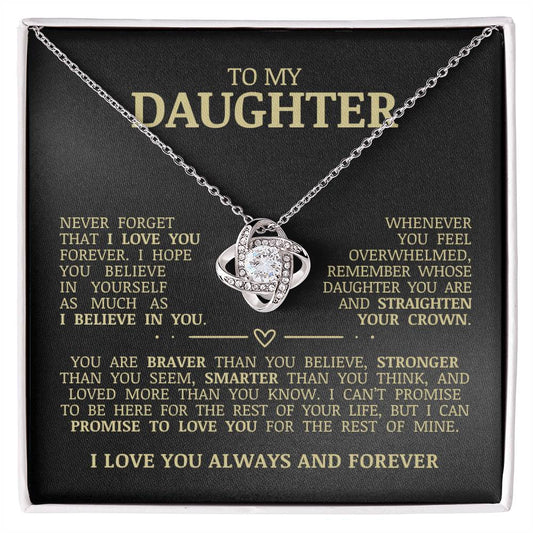 To My Daughter "Never Forget That I Love You" Love Knot Necklace