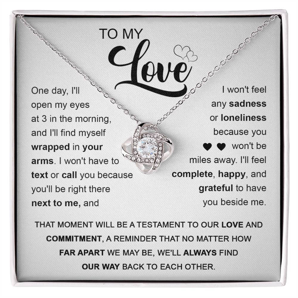 To My Love - Find Our Way Back - Love Knot Necklace