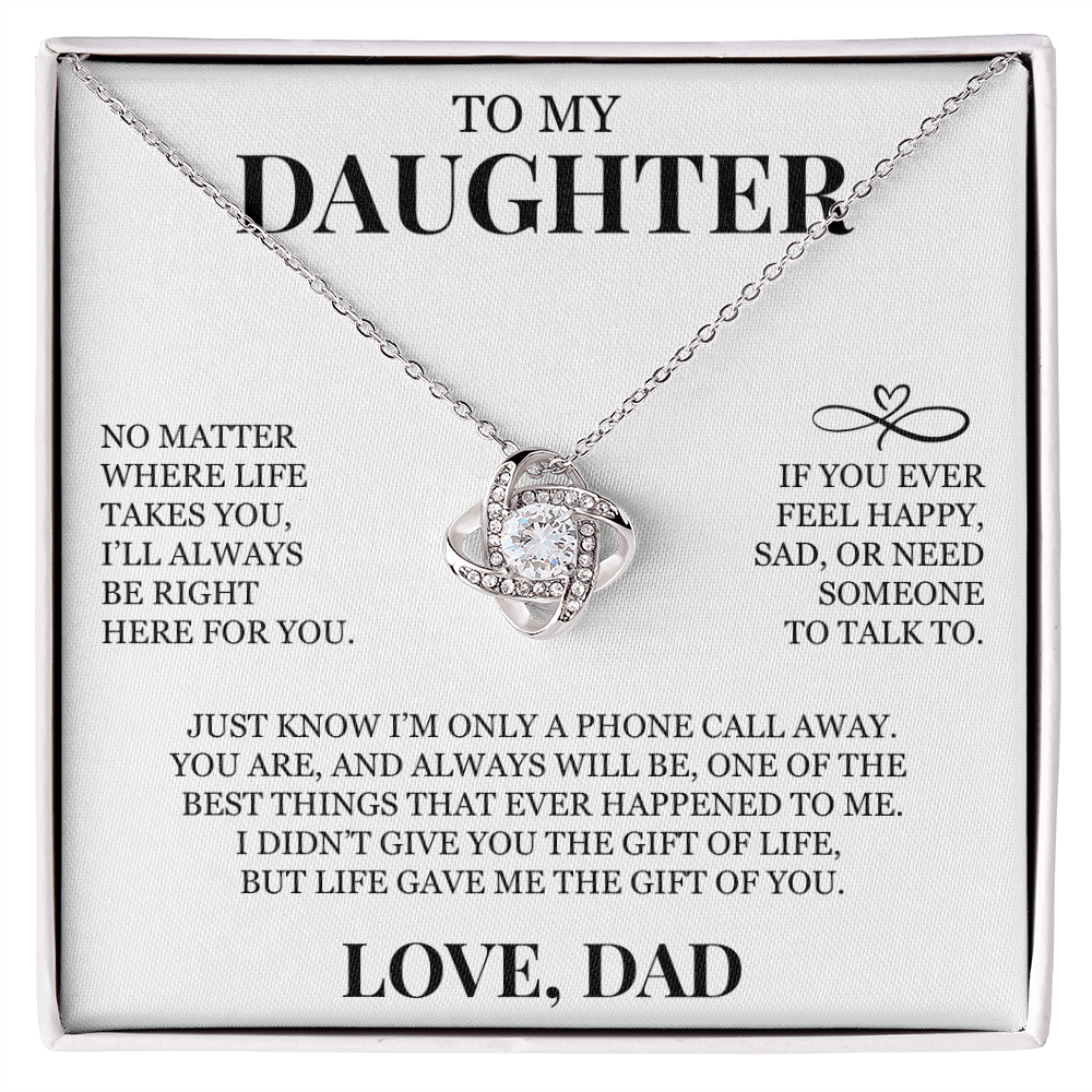 To My Daughter "I'll Always Be Right Here For You" Love Knot Necklace