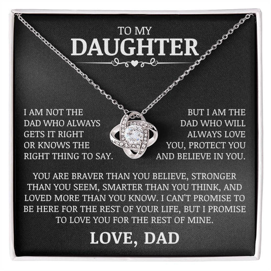 To My Daughter "Always Love You, Protect You and Believe In You" Love Knot Necklace