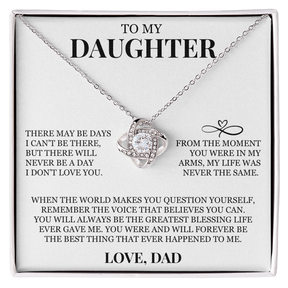 To My Daughter "There Will Never Be a Day I Don't Love You" Love Knot Necklace