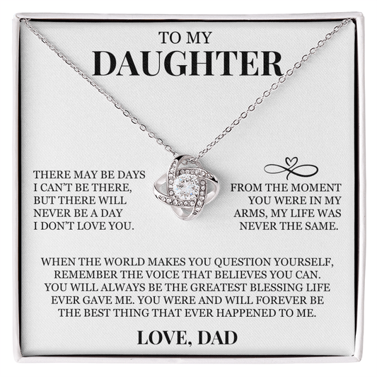 To My Daughter "There Will Never Be a Day I Don't Love You" Love Knot Necklace
