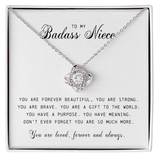 To My Badass Niece "You Are Forever Beautiful" Love Knot Necklace