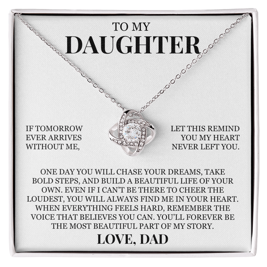 To My Daughter "You'll Forever Be The Most Beautiful Part of My Story" Love Knot Necklace