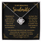To My Beautiful Soulmate "More Precious Than Words" Love Knot Necklace