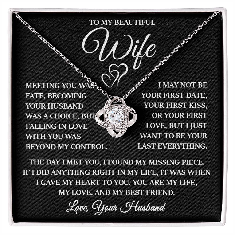 To My Beautiful Wife "I Gave My Heart To You" Love Knot Necklace