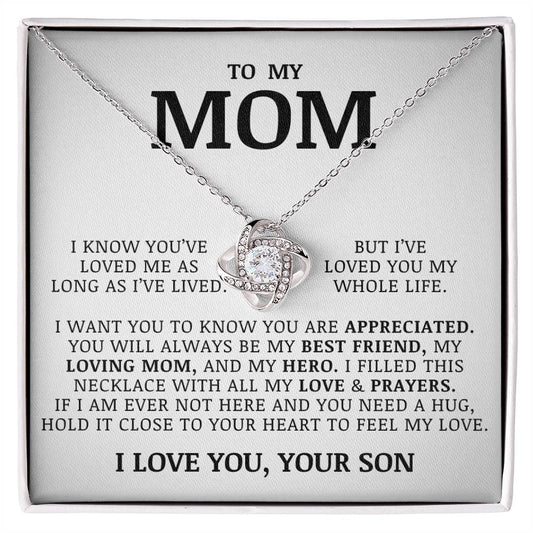 To My Mom "I've Loved You My Whole Life" Love Knot Necklace