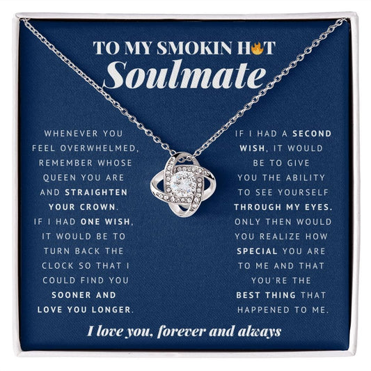 To My Smokin Hot Soulmate, Love Knot Necklace