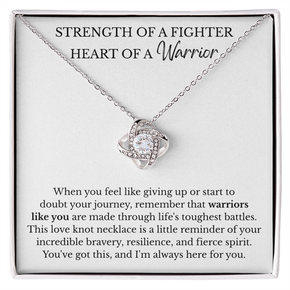 Love Knot Necklace - Strength of a Fighter