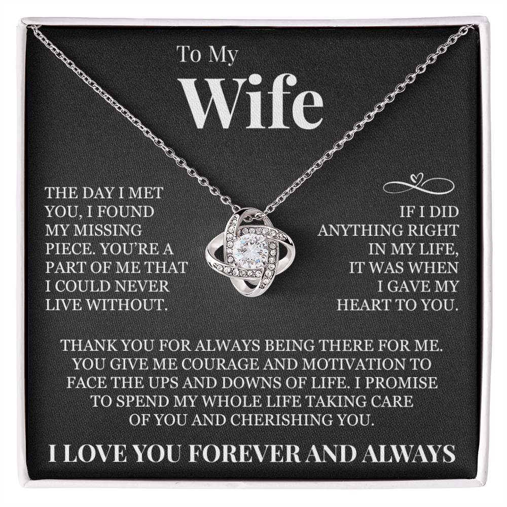Love Knot Necklace - To My Wife "I Gave My Heart To You"