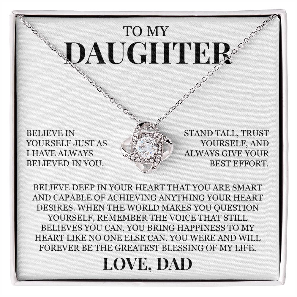 To My Daughter "I Have Always Believed In You" Love Knot Necklace