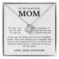 To My Beautiful Mom "You Are Precious" Love Knot Necklace