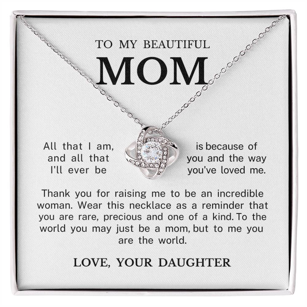 To My Beautiful Mom "You Are Precious" Love Knot Necklace