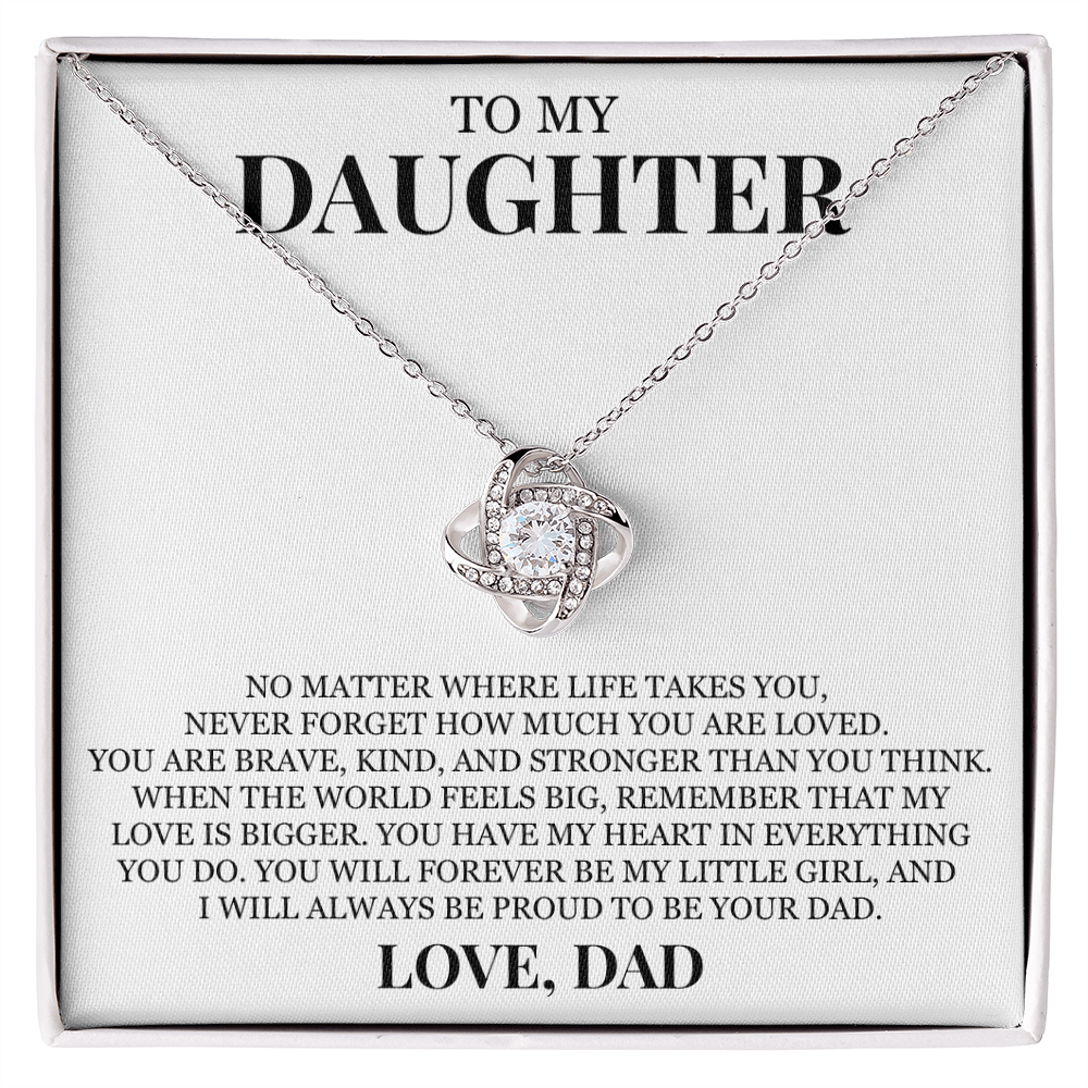 To My Daughter "Never Forget How Much You Are Loved" Love Knot Necklace