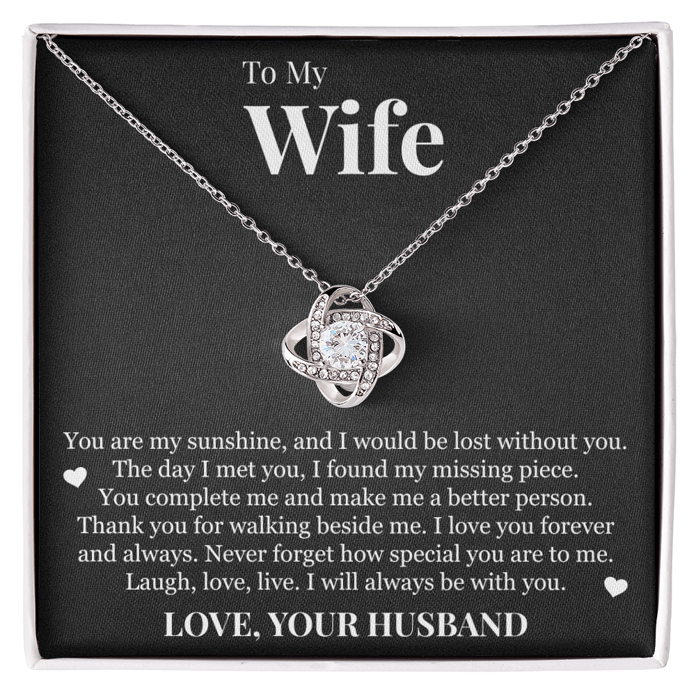 Love Knot Necklace - To My Wife "You Are My Sunshine"