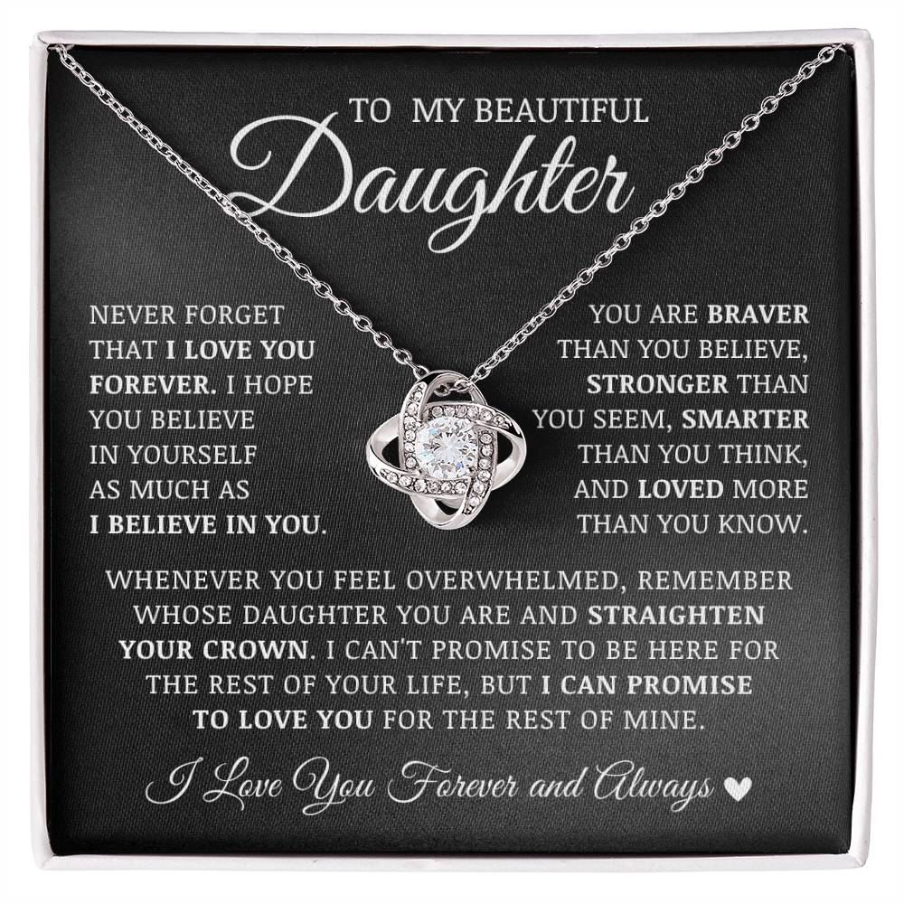 To My Beautiful Daughter "Never Forget That I Love You Forever" Love Knot Necklace