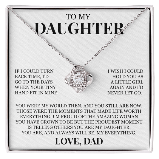 To My Daughter "You Are, And Always Will Be, My Everything" Love Knot Necklace