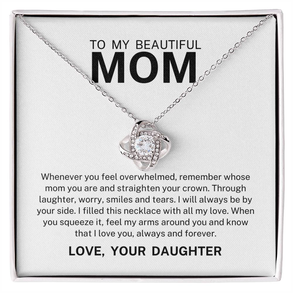 To My Beautiful Mom, Love Knot Necklace