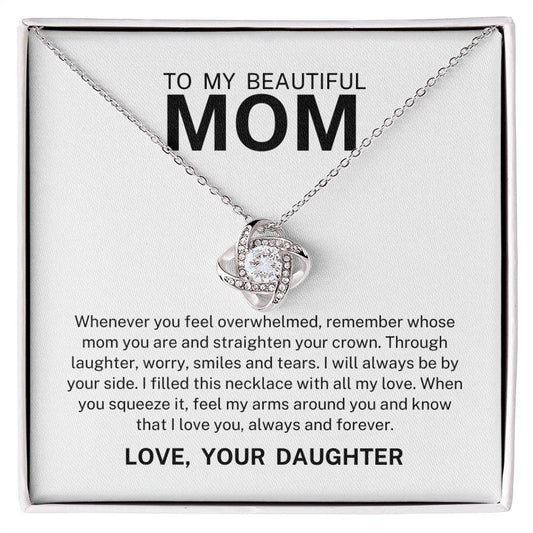 To My Beautiful Mom, Love Knot Necklace