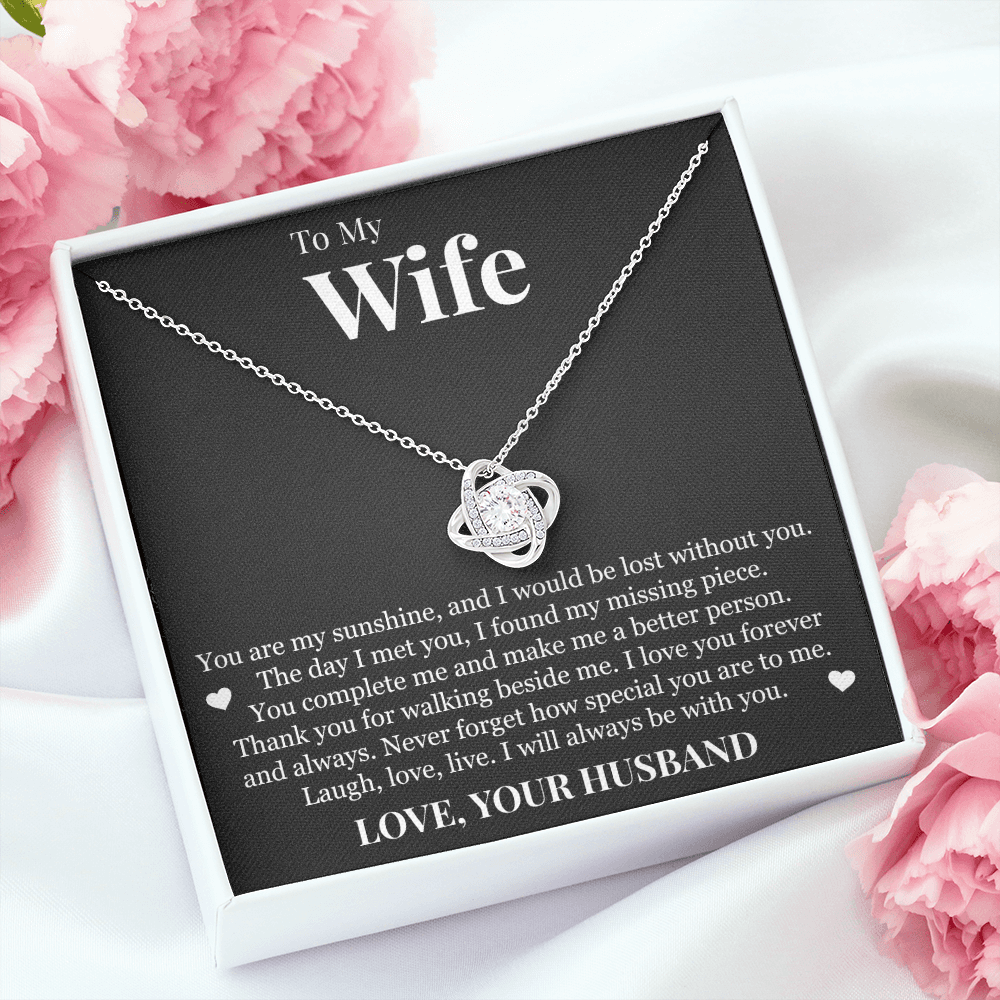 Love Knot Necklace - To My Wife "You Are My Sunshine"