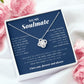 To My Soulmate, Love Knot Necklace