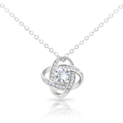 To My Beautiful Daughter "I Will Forever Be Here For You" Love Knot Necklace