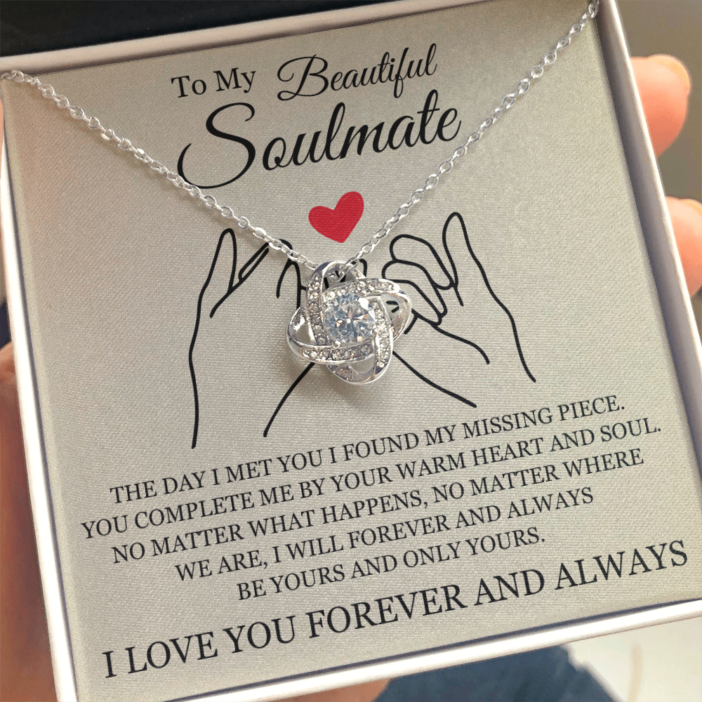 Love Knot Necklace - To My Beautiful Soulmate "You Complete Me"