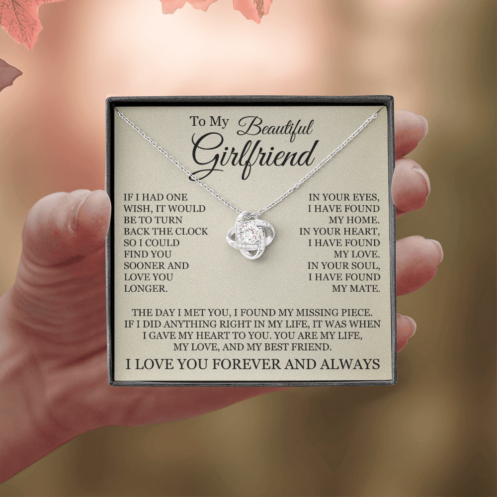 Love Knot Necklace - To My Beautiful Girlfriend "I Have Found My Home"