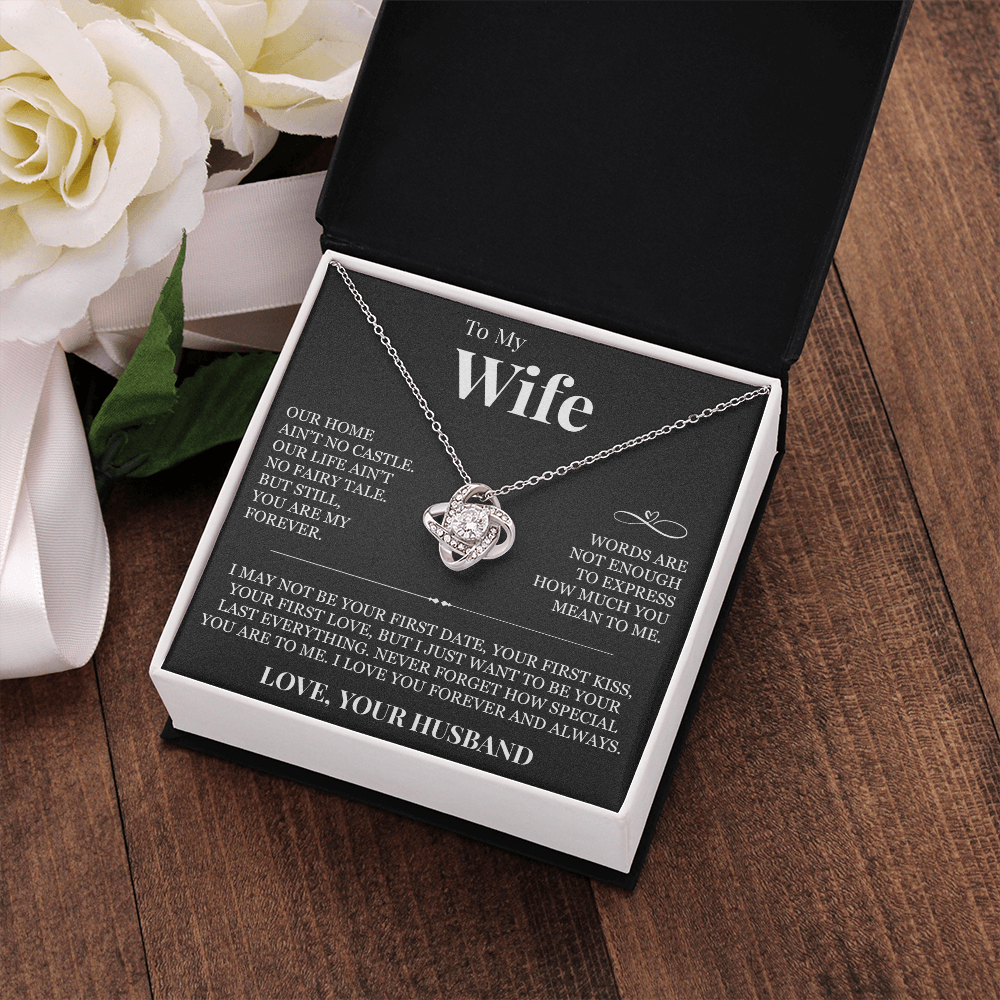 Love Knot Necklace - To My Wife "Never Forget How Special You Are To Me"