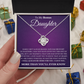 Love Knot Necklace - To My Bonus Daughter "I Will Always Be Here For You"