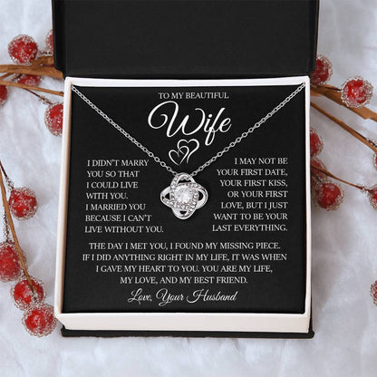 To My Beautiful Wife "I Can't Live Without You" Love Knot Necklace
