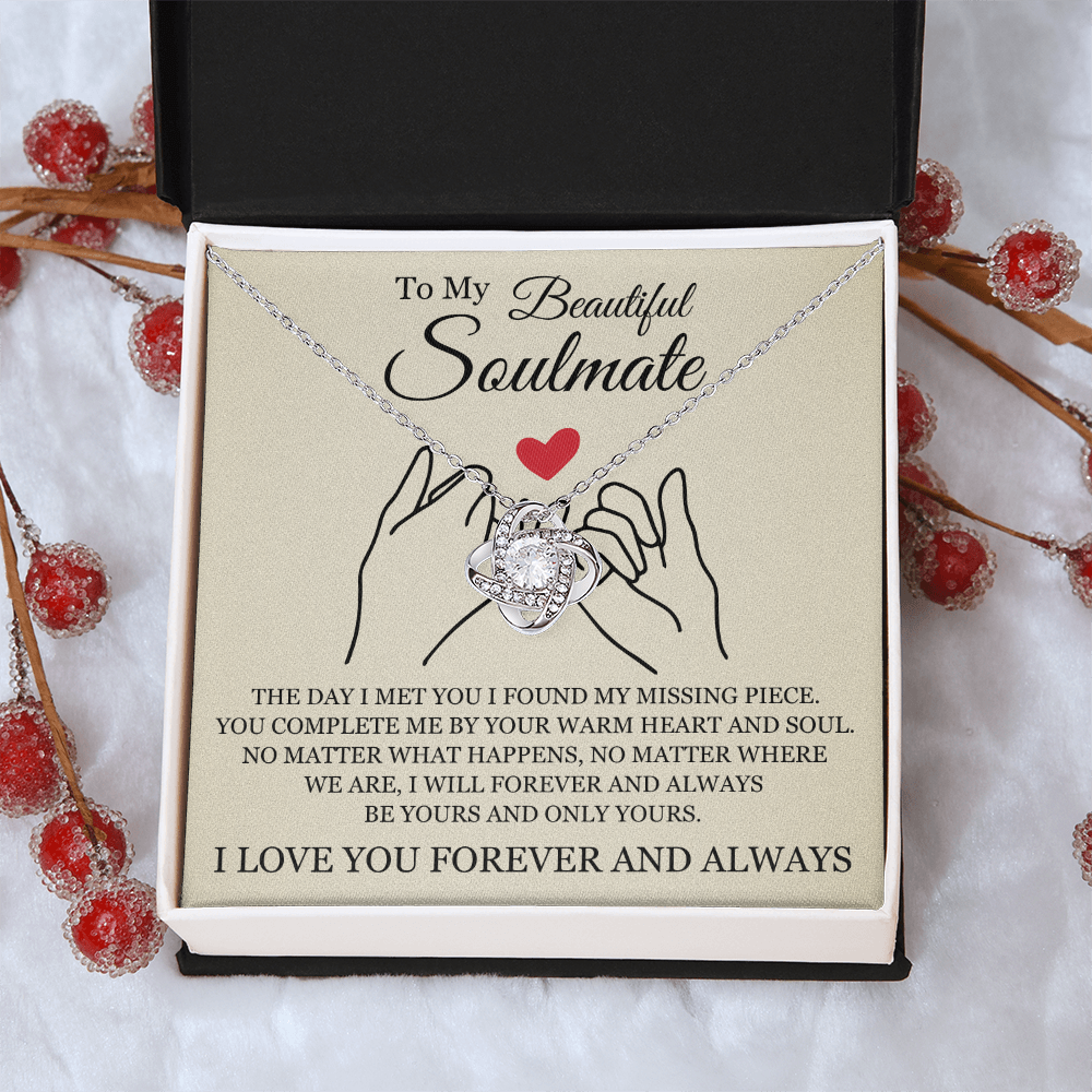 Love Knot Necklace - To My Beautiful Soulmate "You Complete Me"