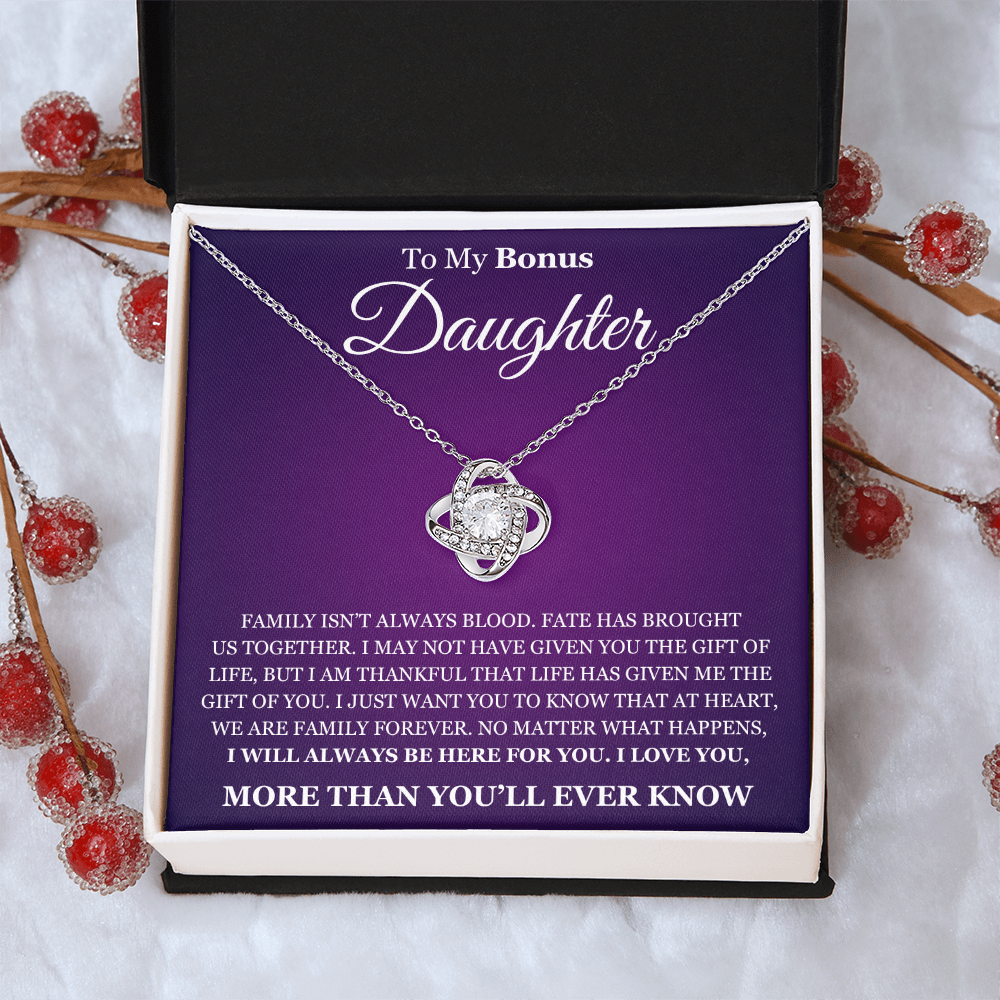 Love Knot Necklace - To My Bonus Daughter "I Will Always Be Here For You"