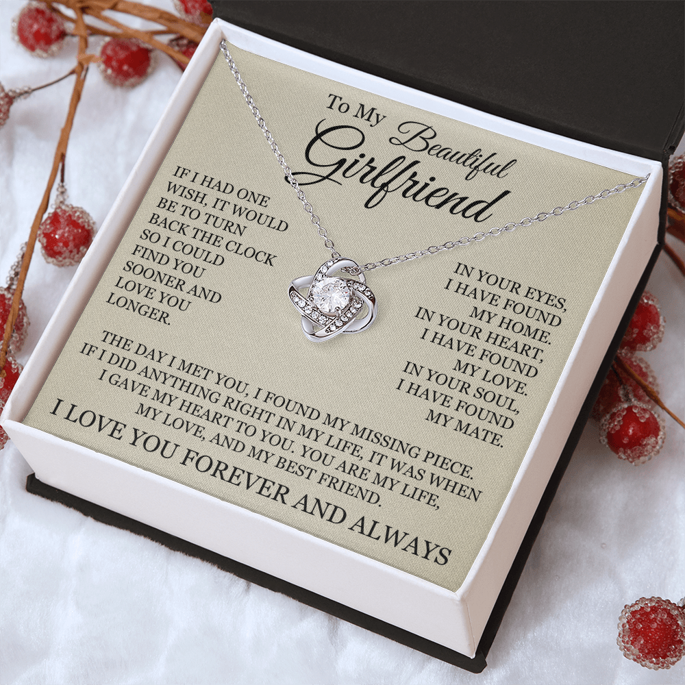 Love Knot Necklace - To My Beautiful Girlfriend "I Have Found My Home"